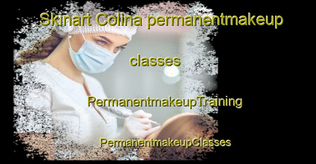 Skinart Colina permanentmakeup classes | #PermanentmakeupTraining #PermanentmakeupClasses #SkinartTraining-Spain