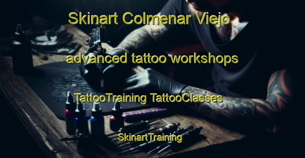 Skinart Colmenar Viejo advanced tattoo workshops | #TattooTraining #TattooClasses #SkinartTraining-Spain