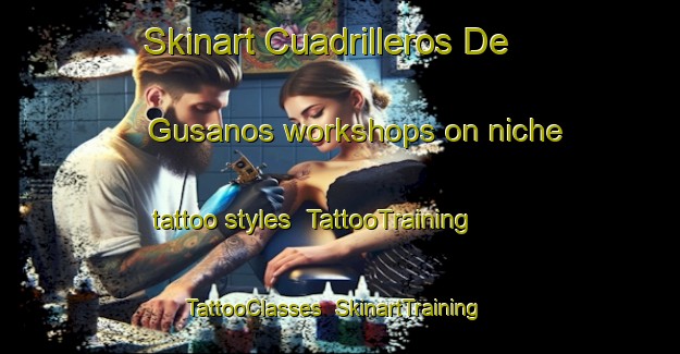 Skinart Cuadrilleros De Gusanos workshops on niche tattoo styles | TattooTraining | TattooClasses | SkinartTraining-Spain