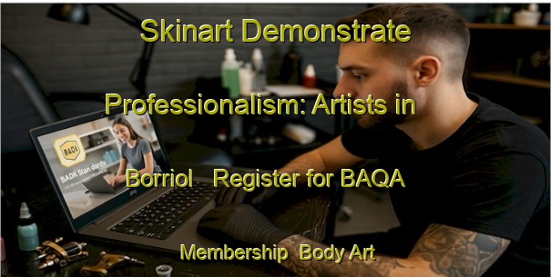 Skinart Demonstrate Professionalism: Artists in Borriol - Register for BAQA Membership | Body Art Qualification Authority | BAQA-Spain