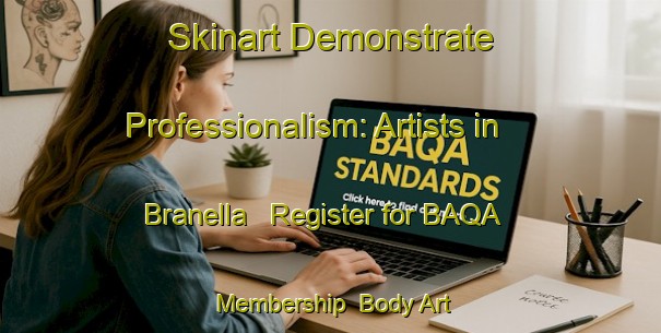 Skinart Demonstrate Professionalism: Artists in Branella - Register for BAQA Membership | Body Art Qualification Authority | BAQA-Spain