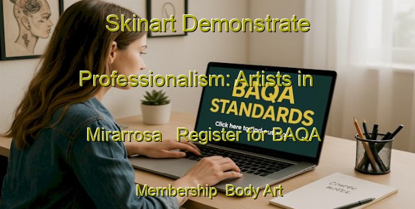 Skinart Demonstrate Professionalism: Artists in Mirarrosa - Register for BAQA Membership | Body Art Qualification Authority | BAQA-Spain