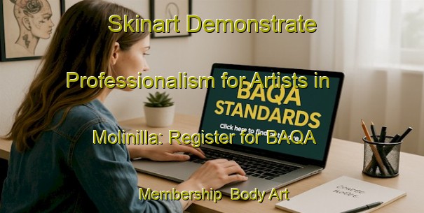 Skinart Demonstrate Professionalism for Artists in Molinilla: Register for BAQA Membership | Body Art Qualification Authority | BAQA-Spain