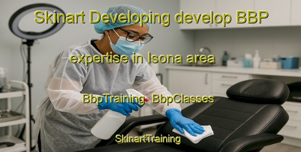 Skinart Developing develop BBP expertise in Isona area | BbpTraining | BbpClasses | SkinartTraining-Spain