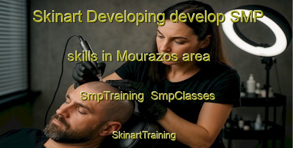 Skinart Developing develop SMP skills in Mourazos area | SmpTraining | SmpClasses | SkinartTraining-Spain