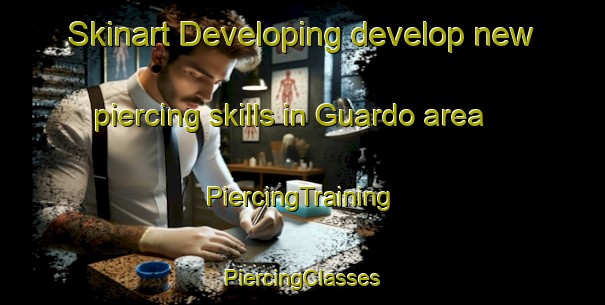 Skinart Developing develop new piercing skills in Guardo area | #PiercingTraining #PiercingClasses #SkinartTraining-Spain