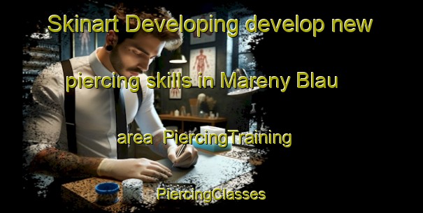 Skinart Developing develop new piercing skills in Mareny Blau area | #PiercingTraining #PiercingClasses #SkinartTraining-Spain