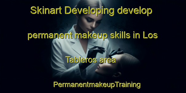 Skinart Developing develop permanent makeup skills in Los Tableros area | #PermanentmakeupTraining #PermanentmakeupClasses #SkinartTraining-Spain