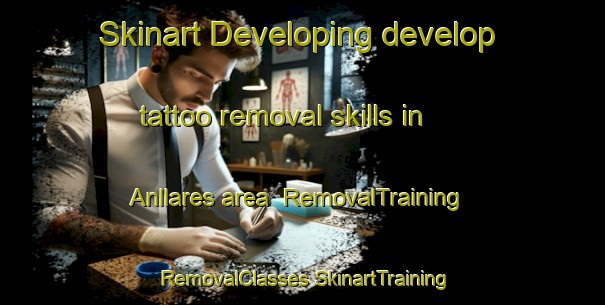 Skinart Developing develop tattoo removal skills in Anllares area | #RemovalTraining #RemovalClasses #SkinartTraining-Spain