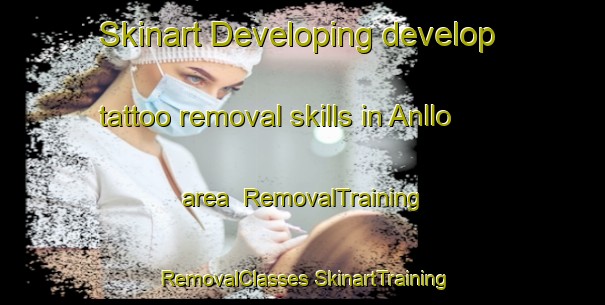 Skinart Developing develop tattoo removal skills in Anllo area | #RemovalTraining #RemovalClasses #SkinartTraining-Spain