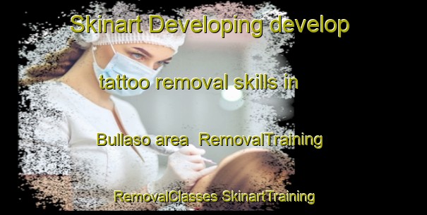 Skinart Developing develop tattoo removal skills in Bullaso area | #RemovalTraining #RemovalClasses #SkinartTraining-Spain