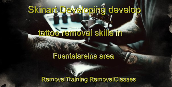 Skinart Developing develop tattoo removal skills in Fuentelareina area | #RemovalTraining #RemovalClasses #SkinartTraining-Spain