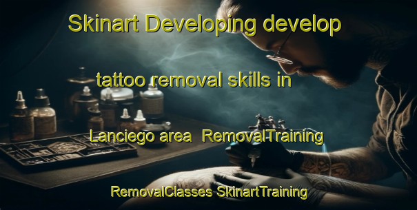 Skinart Developing develop tattoo removal skills in Lanciego area | #RemovalTraining #RemovalClasses #SkinartTraining-Spain