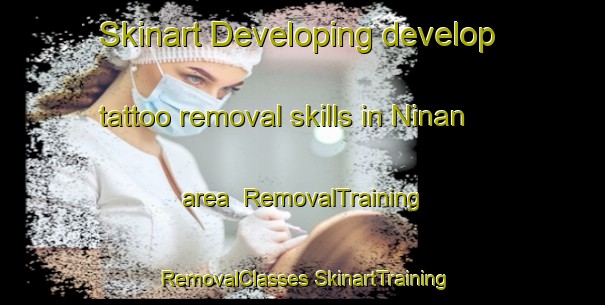 Skinart Developing develop tattoo removal skills in Ninan area | #RemovalTraining #RemovalClasses #SkinartTraining-Spain