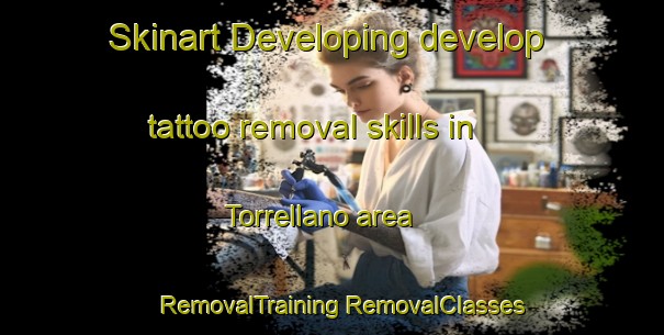 Skinart Developing develop tattoo removal skills in Torrellano area | #RemovalTraining #RemovalClasses #SkinartTraining-Spain