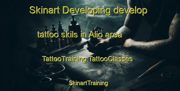 Skinart Developing develop tattoo skils in Alio area | #TattooTraining #TattooClasses #SkinartTraining-Spain