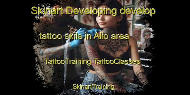 Skinart Developing develop tattoo skils in Alio area | #TattooTraining #TattooClasses #SkinartTraining-Spain