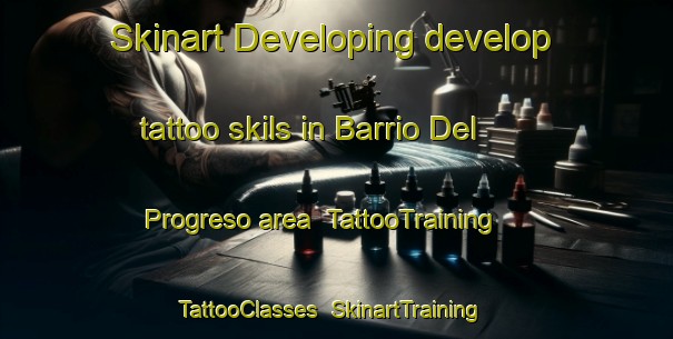 Skinart Developing develop tattoo skils in Barrio Del Progreso area | TattooTraining | TattooClasses | SkinartTraining-Spain
