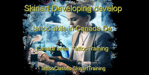 Skinart Developing develop tattoo skils in Canada De Canara area | #TattooTraining #TattooClasses #SkinartTraining-Spain