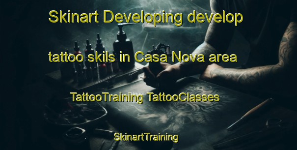 Skinart Developing develop tattoo skils in Casa Nova area | #TattooTraining #TattooClasses #SkinartTraining-Spain