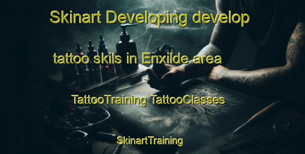 Skinart Developing develop tattoo skils in Enxilde area | #TattooTraining #TattooClasses #SkinartTraining-Spain