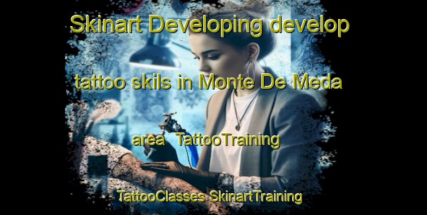 Skinart Developing develop tattoo skils in Monte De Meda area | #TattooTraining #TattooClasses #SkinartTraining-Spain