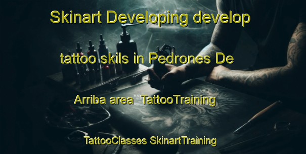 Skinart Developing develop tattoo skils in Pedrones De Arriba area | #TattooTraining #TattooClasses #SkinartTraining-Spain