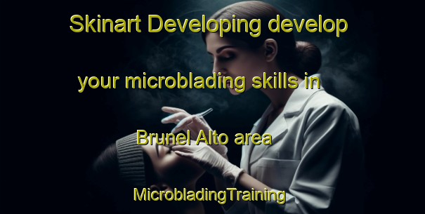 Skinart Developing develop your microblading skills in Brunel Alto area | #MicrobladingTraining #MicrobladingClasses #SkinartTraining-Spain