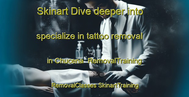 Skinart Dive deeper into specialize in tattoo removal in Chucena | #RemovalTraining #RemovalClasses #SkinartTraining-Spain