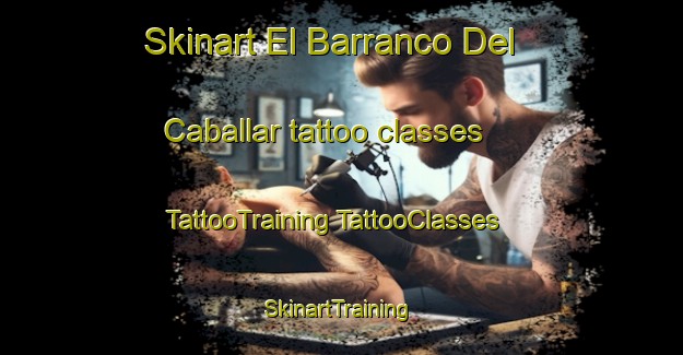 Skinart El Barranco Del Caballar tattoo classes | #TattooTraining #TattooClasses #SkinartTraining-Spain