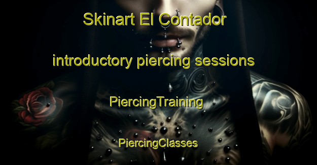 Skinart El Contador introductory piercing sessions | #PiercingTraining #PiercingClasses #SkinartTraining-Spain