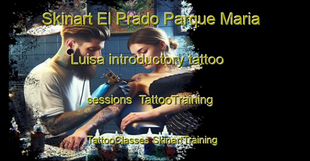 Skinart El Prado Parque Maria Luisa introductory tattoo sessions | #TattooTraining #TattooClasses #SkinartTraining-Spain