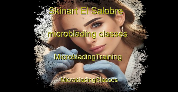 Skinart El Salobre microblading classes | #MicrobladingTraining #MicrobladingClasses #SkinartTraining-Spain