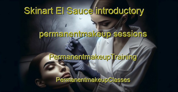 Skinart El Sauce introductory permanentmakeup sessions | #PermanentmakeupTraining #PermanentmakeupClasses #SkinartTraining-Spain