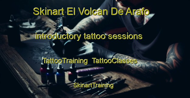 Skinart El Volcan De Arafo introductory tattoo sessions | TattooTraining | TattooClasses | SkinartTraining-Spain