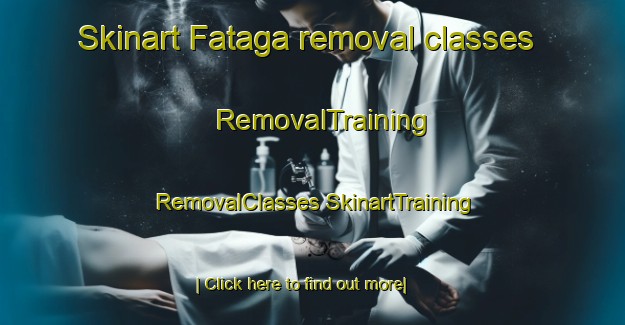 Skinart Fataga removal classes | #RemovalTraining #RemovalClasses #SkinartTraining-Spain