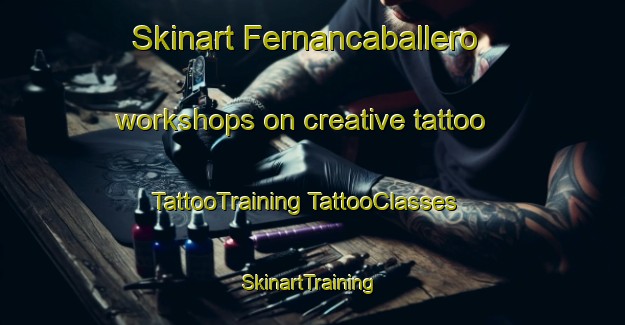 Skinart Fernancaballero workshops on creative tattoo | #TattooTraining #TattooClasses #SkinartTraining-Spain