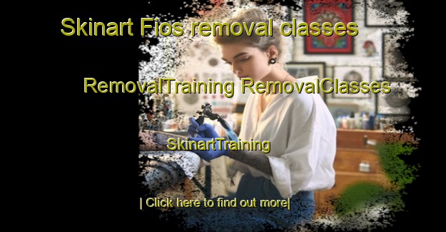 Skinart Fios removal classes | #RemovalTraining #RemovalClasses #SkinartTraining-Spain