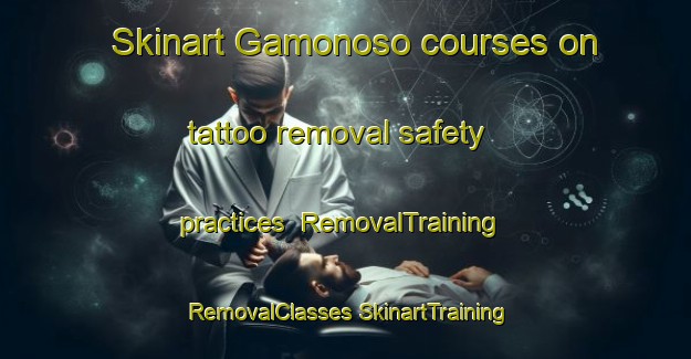 Skinart Gamonoso courses on tattoo removal safety practices | #RemovalTraining #RemovalClasses #SkinartTraining-Spain