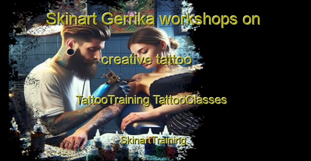 Skinart Gerrika workshops on creative tattoo | #TattooTraining #TattooClasses #SkinartTraining-Spain