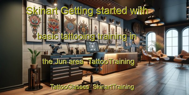 Skinart Getting started with basic tattooing training in the Jun area | TattooTraining | TattooClasses | SkinartTraining-Spain