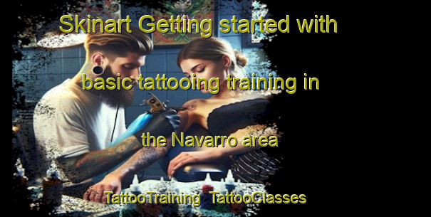 Skinart Getting started with basic tattooing training in the Navarro area | TattooTraining | TattooClasses | SkinartTraining-Spain
