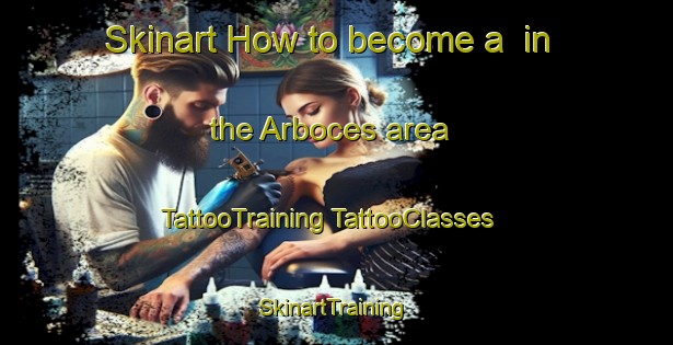 Skinart How to become a  in the Arboces area | #TattooTraining #TattooClasses #SkinartTraining-Spain