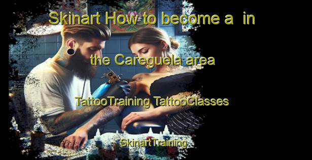 Skinart How to become a  in the Careguela area | #TattooTraining #TattooClasses #SkinartTraining-Spain