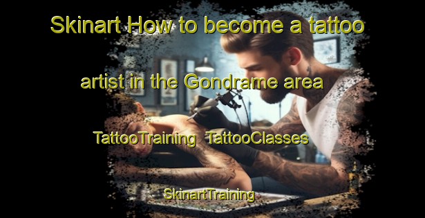 Skinart How to become a tattoo artist in the Gondrame area | TattooTraining | TattooClasses | SkinartTraining-Spain