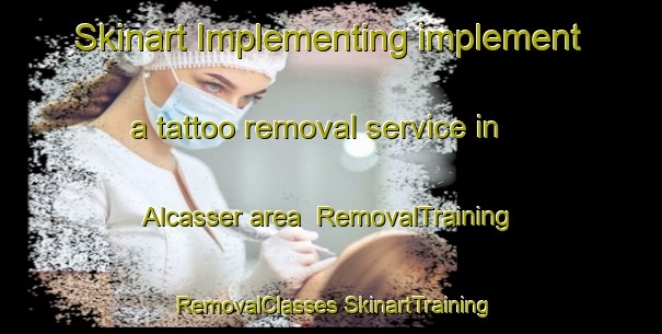 Skinart Implementing implement a tattoo removal service in Alcasser area | #RemovalTraining #RemovalClasses #SkinartTraining-Spain