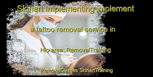 Skinart Implementing implement a tattoo removal service in Hio area | #RemovalTraining #RemovalClasses #SkinartTraining-Spain