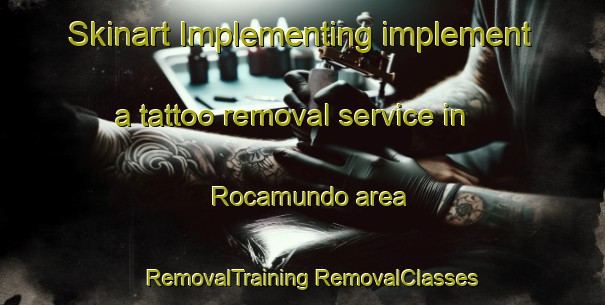 Skinart Implementing implement a tattoo removal service in Rocamundo area | #RemovalTraining #RemovalClasses #SkinartTraining-Spain