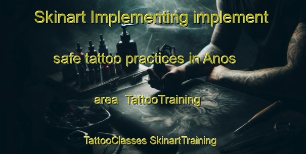 Skinart Implementing implement safe tattoo practices in Anos area | #TattooTraining #TattooClasses #SkinartTraining-Spain