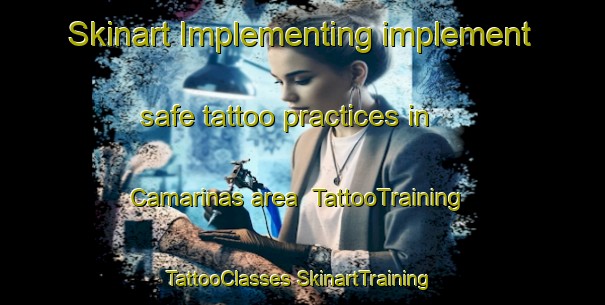 Skinart Implementing implement safe tattoo practices in Camarinas area | #TattooTraining #TattooClasses #SkinartTraining-Spain